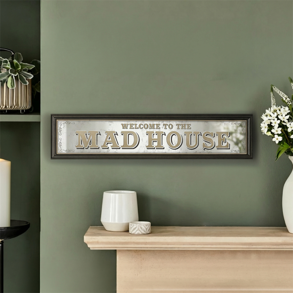 WELCOME TO MAD HOUSE WALL ART