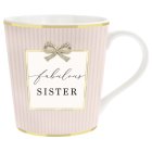 FABULOUS SISTER MUG