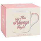 MRS ALWAYS RIGHT MUG