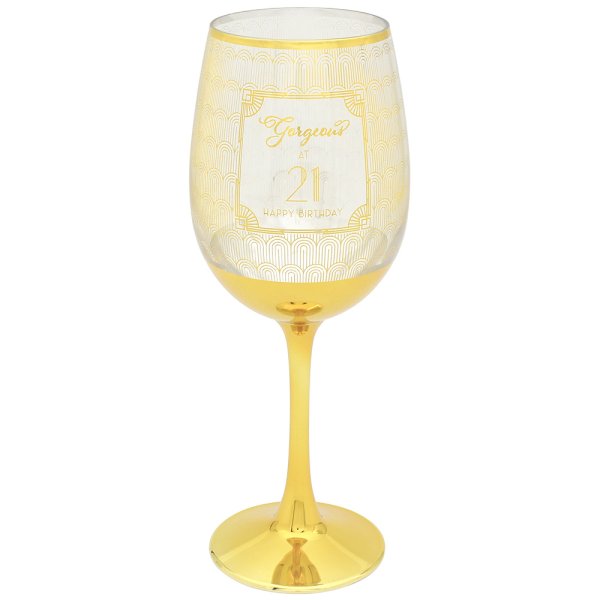 GORGEOUS AT 21 WINE GLASS