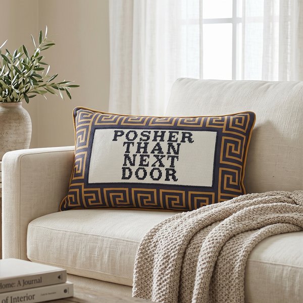 CUSHION -POSHER NEXT DOOR