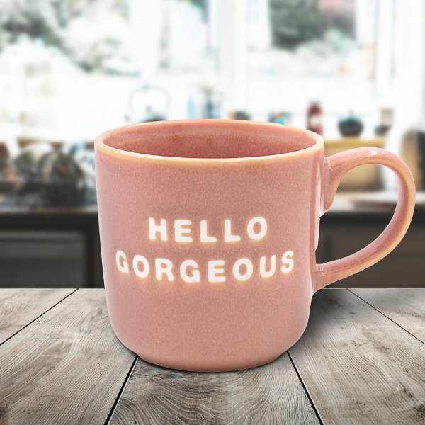 HELLO GORGEOUS MUG